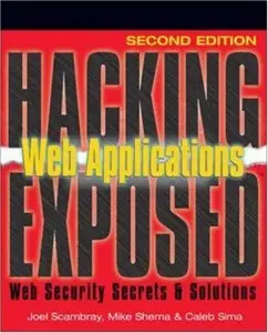 Hacking Exposed Web Applications, 2nd Ed.