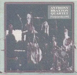 Anthony Braxton Quartet - Victoriaville 1992 (1993)
