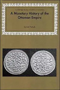 A Monetary History of the Ottoman Empire (repost)