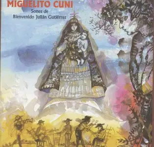 Miguelito Cuní y Septeto - Sones de Bienvenido Julián Gutiérrez (1995)