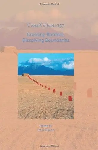 Crossing Borders, Dissolving Boundaries (Cross/Cultures)