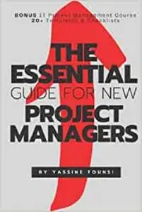 The Essential Guide for New Project Managers: How to Overcome Common Project Management Challenges