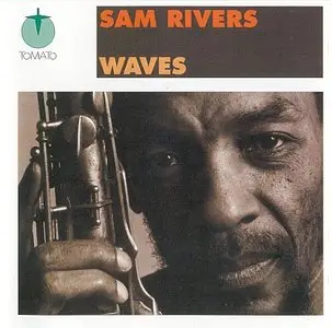 Sam Rivers - Waves (1978) {Tomato Music}