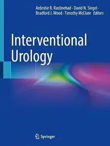 Interventional Urology, Second Edition (Repost)