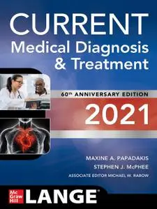 CURRENT Medical Diagnosis and Treatment 2021, 60th Anniversary Edition