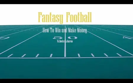 Fantasy Football: How I Pay for College!