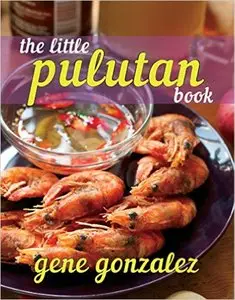 The Little Pulutan Book (Pinoy Classic Cuisine Series)