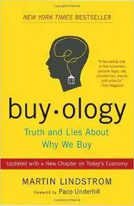 Martin Lindstrom, Paco Underhill - Buyology: Truth and Lies About Why We Buy