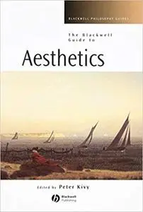 The Blackwell Guide to Aesthetics (Repost)