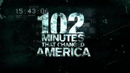 102 Minutes That Changed America: 15th Anniversary Edition (2016)