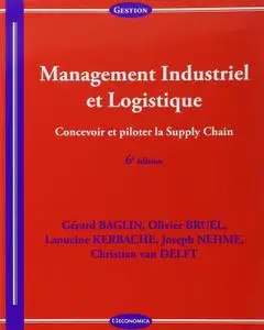 Collectif, "Management Industriel et Logistique", 6 Ed.