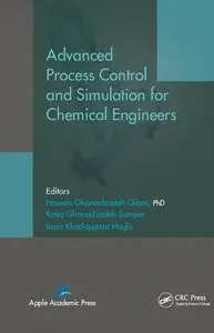 Advanced Process Control and Simulation for Chemical Engineers