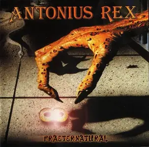 Antonius Rex - 4 Studio Albums (1979-2012)