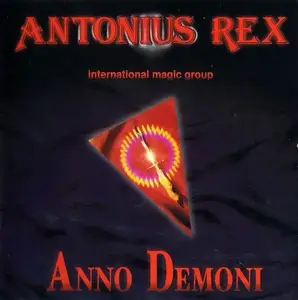 Antonius Rex - 4 Studio Albums (1979-2012)