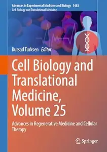 Cell Biology and Translational Medicine, Volume 25