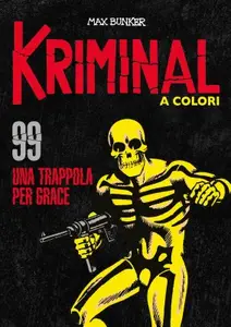 Kriminal A Colori 099 - Una trappola per Grace (RCS 2022-07)