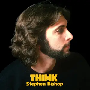 Stephen Bishop - THIMK (2025)