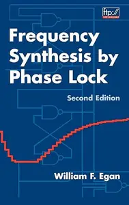 Frequency synthesis by phase lock, 2nd Edition (repost)