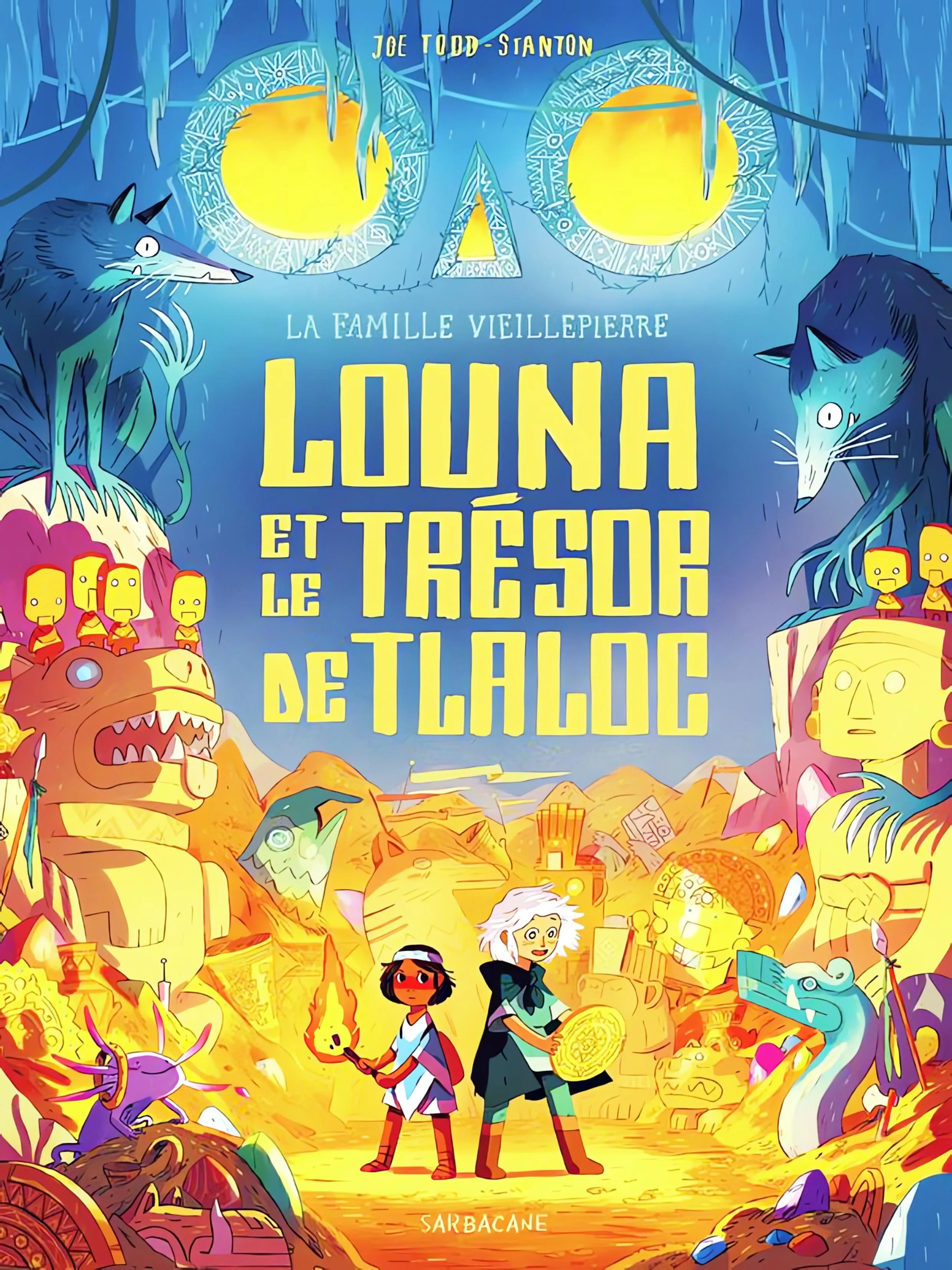 La Famille Vieillepierre - Tome 5 - Louna Et Le Trésor De Tlaloc