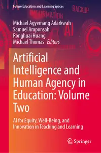 Artificial Intelligence and Human Agency in Education