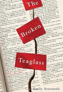 The Broken Teaglass: A Novel