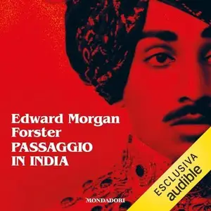 «Passaggio in India» by Edward Morgan Forster