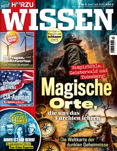 Hörzu Wissen - Juni-Juli 2025