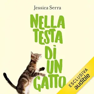 «Nella testa di un gatto» by Jessica Serra