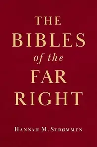 The Bibles of the Far Right