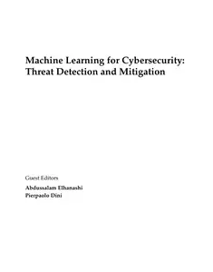 Machine Learning for Cybersecurity: Threat Detection and Mitigation