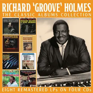 Richard "Groove" Holmes - The Classic Albums Collection (2024)
