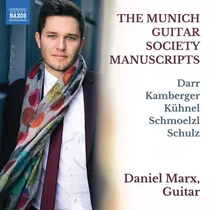 Daniel Marx - The Munich Guitar Society Manuscripts (2025) [Official Digital Download 24/96]