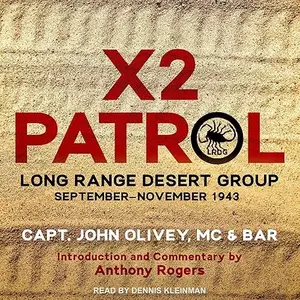 X2 Patrol: Long Range Desert Group September: November 1943 [Audiobook]