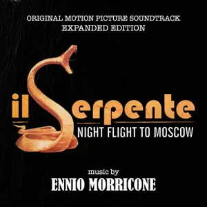 Ennio Morricone - Il Serpente - Night Flight to Moscow Soundtrack (2025)
