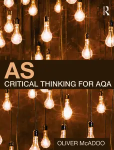 AS Critical Thinking for AQA (Instructor & Student Resources)