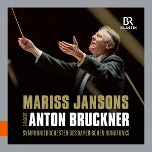 Symphonieorchester Des Bayerischen Rundfunks - Bruckner- Symphonies Nos. 3, 4 & 6-9 (Live) (2024) [Official Digital Download]