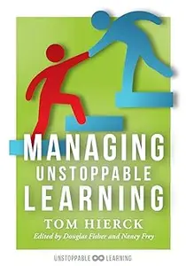 Managing Unstoppable Learning