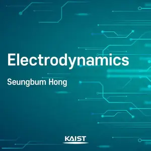 Coursera - Electrodynamics Specialization