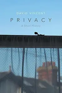 Privacy: A Short History