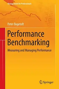 Performance Benchmarking: Measuring and Managing Performance