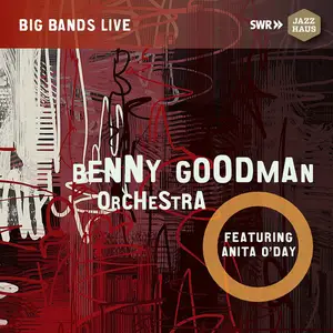 Benny Goodman Orchestra Featuring Anita O'Day - Benny Goodman Orchestra Feat. Anita O'Day (2021)