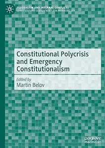 Constitutional Polycrisis and Emergency Constitutionalism