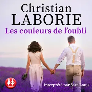 Christian Laborie, "Les couleurs de l'oubli"