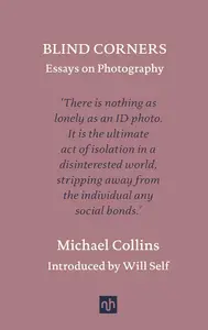 Blind Corners: Essays on Photography