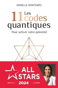 Armelle Bontemps, "Les 11 codes quantiques: Pour activer votre potentiel"