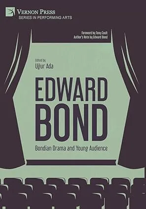 Edward Bond: Bondian Drama and Young Audience