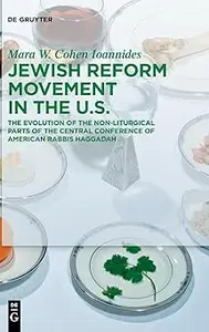 Jewish Reform Movement in the US: The Evolution of the Non-Liturgical Parts of the Central Conference of American Rabbis