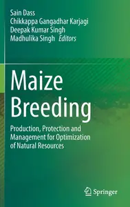Maize Breeding: Production, Protection and Management for Optimization of Natural Resources