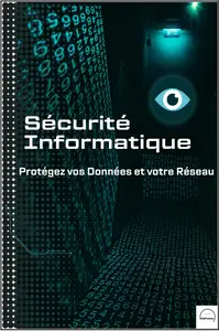 Mamady Yansane, "Sécurité informatique : Protégez vos données et votre réseau"
