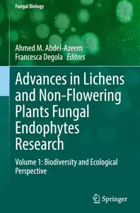 Advances in Lichens and Non-Flowering Plants Fungal Endophytes Research